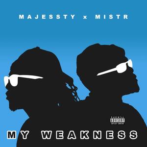 My Weakness (Explicit)