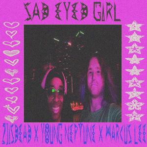 sad eyed girl (feat. Young Neptune & Marcus Lee) (Explicit)