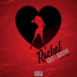 Rachet (Explicit)