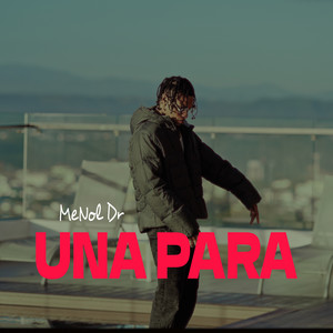 Una Para (Explicit)