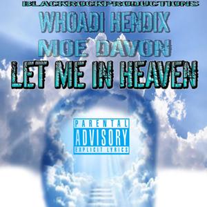 Let Me In Heaven (Explicit)