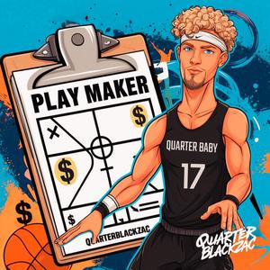 Play Maker (Explicit)