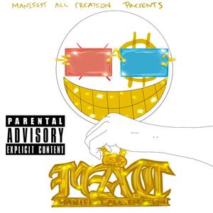 Manifest All Creation (Explicit)