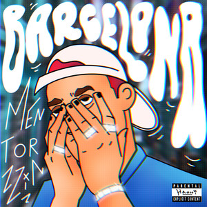 Barcelona (Explicit)