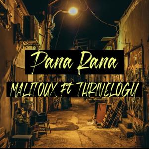 Pana Rana (feat. Malitoux)