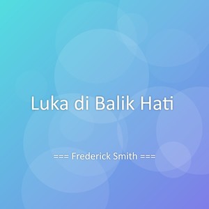 Luka di Balik Hati