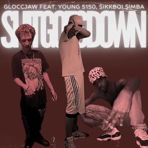 **** Goes Down (feat. $ikkboi $imba & Young 5150) [Explicit]