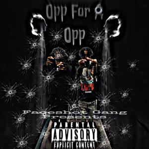 Opp For A Opp (feat. Lul 4x) [Explicit]