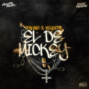 El De Mickey (Explicit)