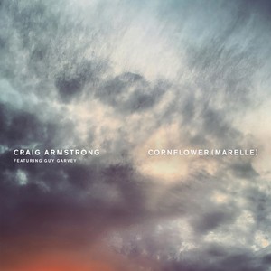 Craig Armstrong - Cornflower (Marelle)