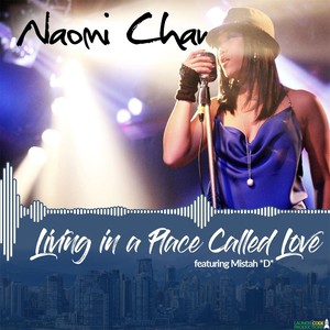 Living in a Place Called Love(feat. Mistah D)
