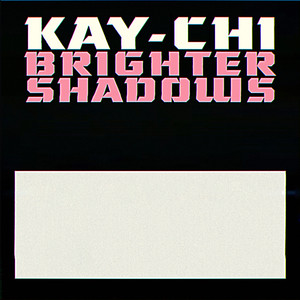 Brighter Shadows (Original Mix)