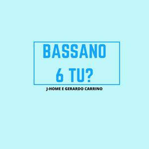 Bassano, 6 tu? (Remix)