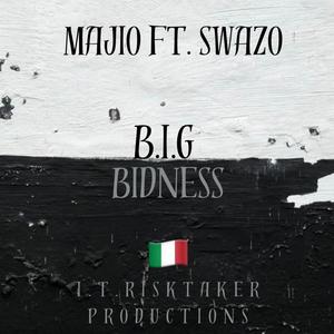 B.I.G BIDNESS (feat. Swazo) [Explicit]