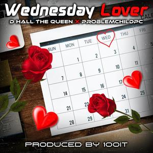Wednesday Lover(feat. ProblemChildPC)