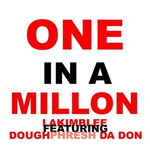 One in a Million (feat. Doughphresh da Don) [Explicit]