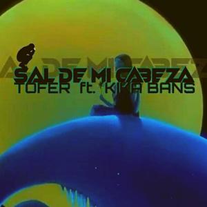 Sal De Mi Cabeza (feat. Kika Bans) [Explicit]