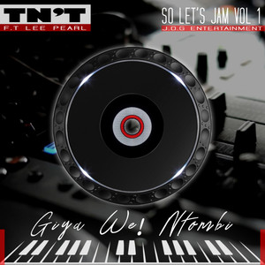 Giya We! Ntombi (So Let 's Jam, Vol. 1)