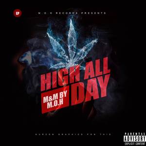 High All Day (Bonus Track) [Explicit]