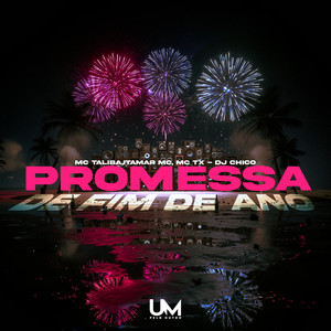 PROMESSA FIM DE ANO (Explicit)