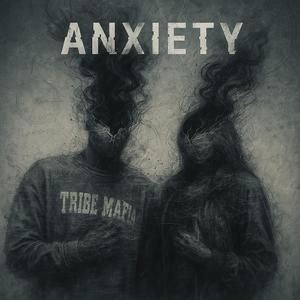 Anxiety
