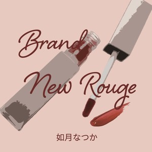 Brand New Rouge