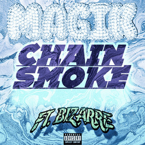 CHAIN SMOKE (Explicit)