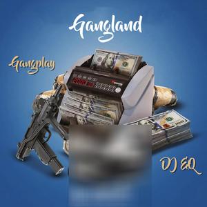 Gangland (Explicit)