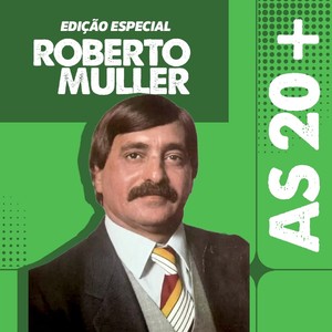 Roberto Müller / As 20+