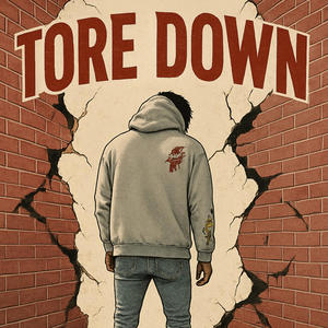 Tore down (Explicit)