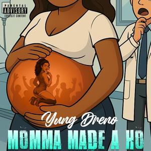 Momma Made Ah Ho (Explicit)