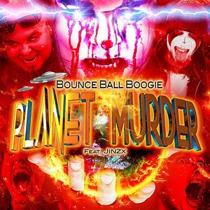 Planet Murder(feat. Jinzx) (Explicit)