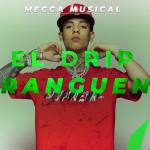 El Drip (Version Duranguense)