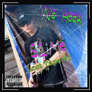 No Hook (Lost Tape One) (Explicit)