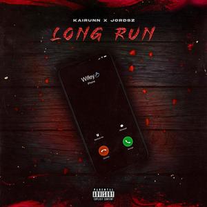 Long Run (feat. Jordsz) [Explicit]