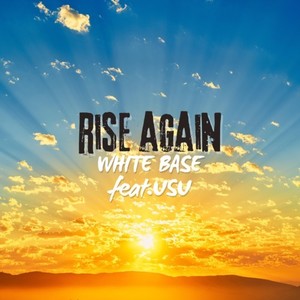 RISE AGAIN (feat. USU)