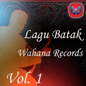 Lagu Batak Wahana Records Vol. 1