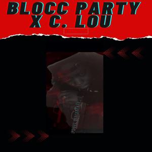 Blocc party (Explicit)