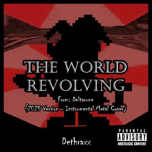 The World Revolving (From 