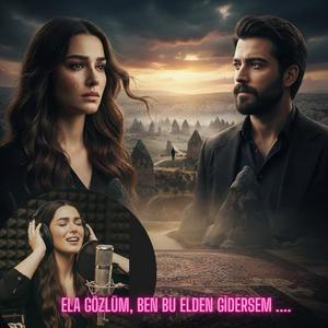 Ela Gözlüm