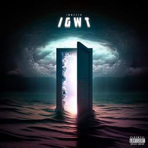 I.G.W.T (In God we trust) (Explicit)