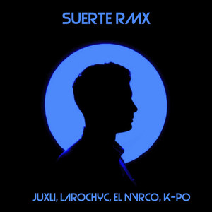 Juxli - Suerte (Remix)