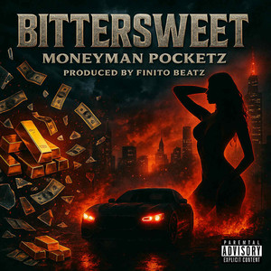 BITTERSWEET (Explicit)