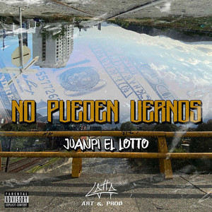NO PUEDEN VERNOS (Explicit)