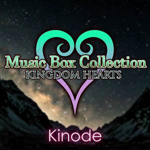 Kingdom Hearts Music Box Collection (Cover Versions)