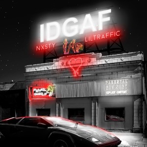 IDGAF (Explicit)