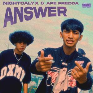 Answer (feat. APE FREDDA) (Explicit)