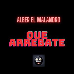 Que Arrebate (Explicit)