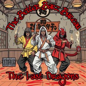 The Last Dragons (Explicit)