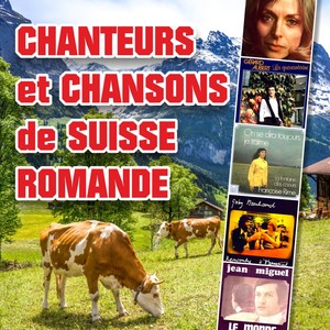 Chanteurs et chansons de Suisse Romande